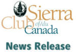 Sierra Club of Canada News Release